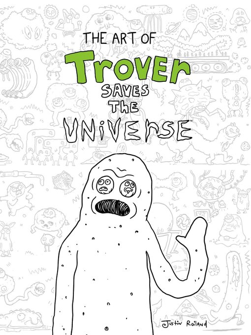 Title details for The Art Of Trover Saves The Universe by Squanch Games - Available